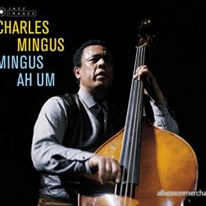 Mingus Ah Um 8437012830844 Mingus Ah Um 8437012830844