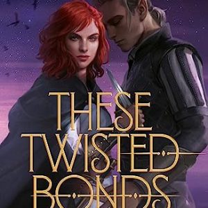 These Twisted Bonds: the spellbinding conclusion to stunning fantasy romance Hollow Vows: 2 9781529377002 These Twisted Bonds: the spellbinding conclusion to stunning fantasy romance Hollow Vows: 2 9781529377002