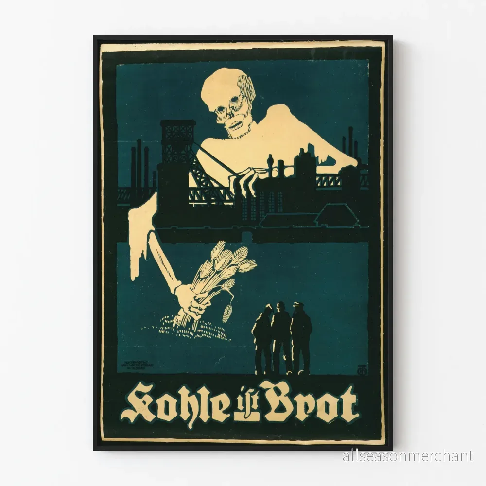 Vintageposter "Kohle ist Brot" med industriellt skelett