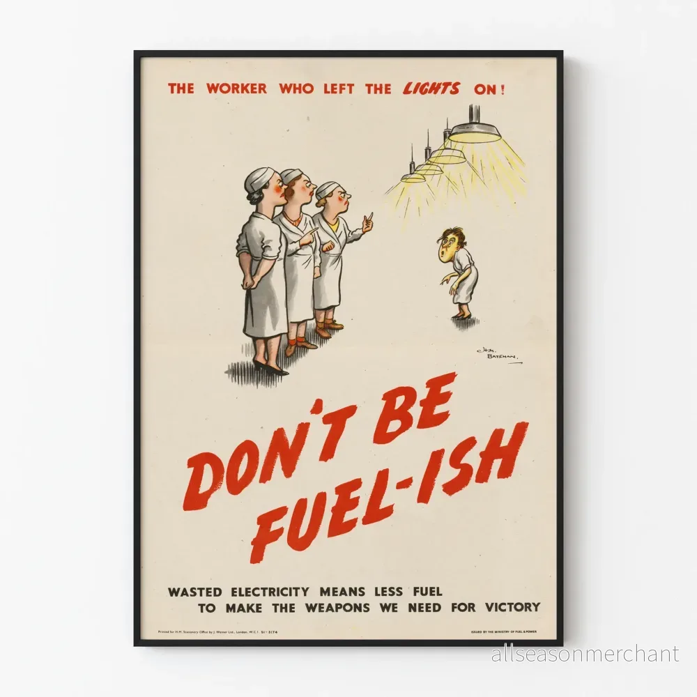 Vintageposter 'Don't Be Fuel-ish' för miljövänlig väggdekoration