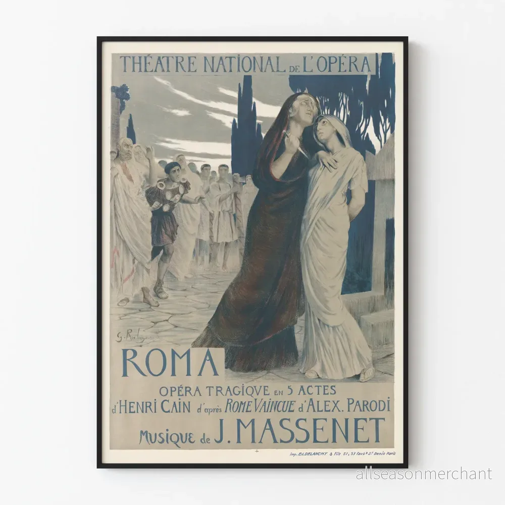 Affisch Nationalteatern för Operan Rom av J. Massenet Affisch Nationalteatern för Operan Rom av J. Massenet