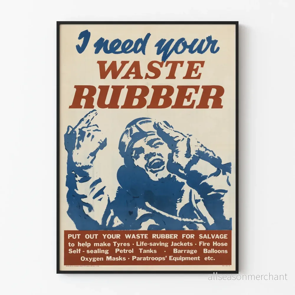 Vintageposter I Need Your Waste Rubber - Retro Väggdekoration