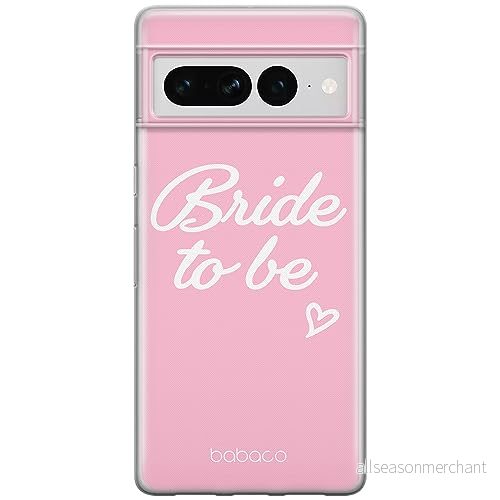 ERT GROUP mobiltelefonfodral för Google PIXEL 7 PRO originalt och officiellt licensierat Babaco mönster Bride to be 001 optimalt anpassad till formen på mobiltelefonen, fodral tillverkad av TPU plast 5905795170721