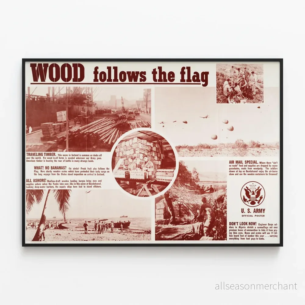 Vintage militär poster ”Wood Follows the Flag” U.S. Army
