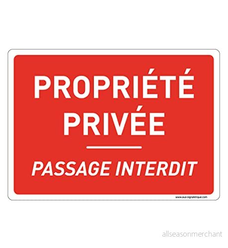 AUA SIGNALETIQUE skyltskylt med rundade hörn privat egendom förbjuden passage 490 x 350 mm, vinyl självhäftande 3666180399623