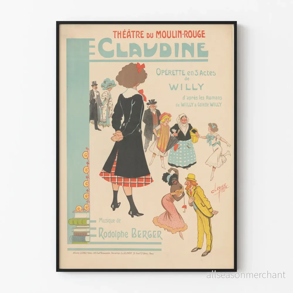 Affisch Teater Moulin-Rouge – Claudine, operett i 3 akter Affisch Teater Moulin-Rouge – Claudine, operett i 3 akter