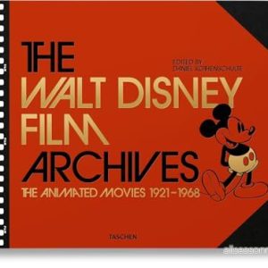 The Walt Disney Film Archives. Animated Movies 19211968: Vol. 9783836576154