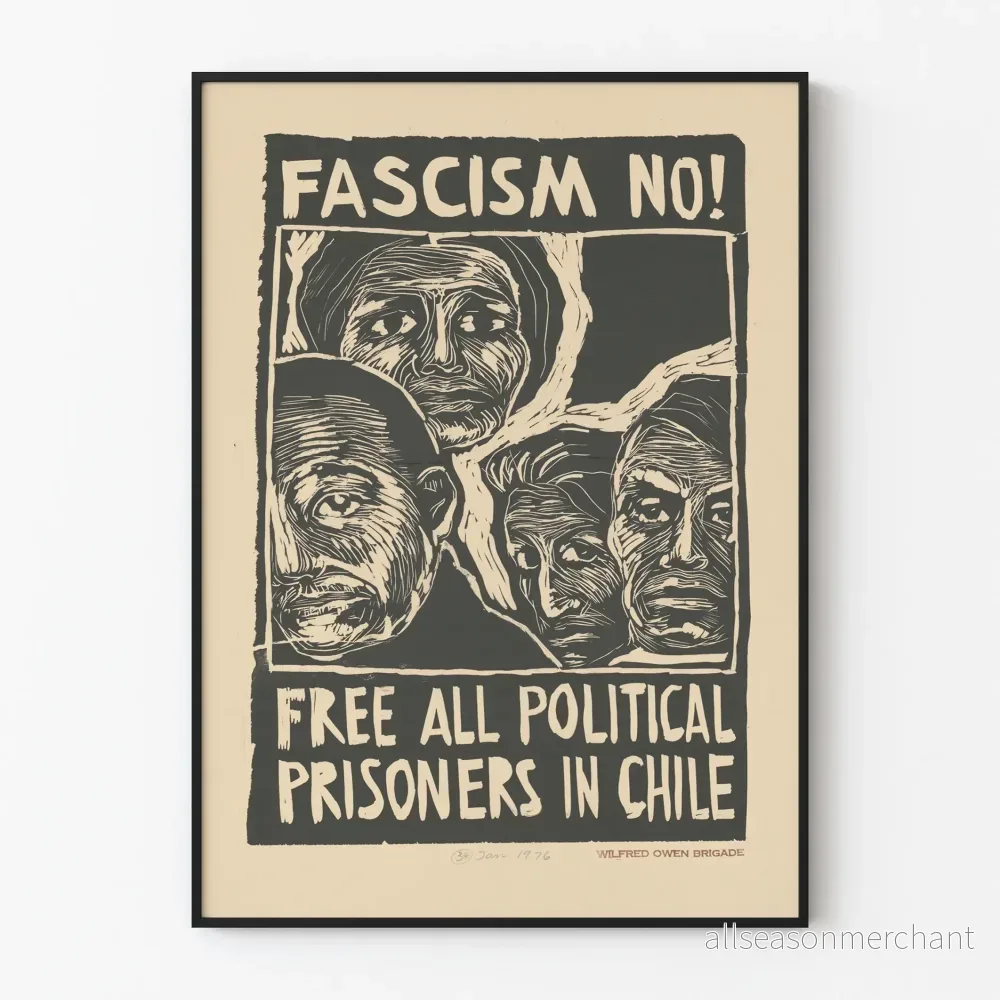 Protestposter mot fascismen och för frigivning av politiska fångar i Chile