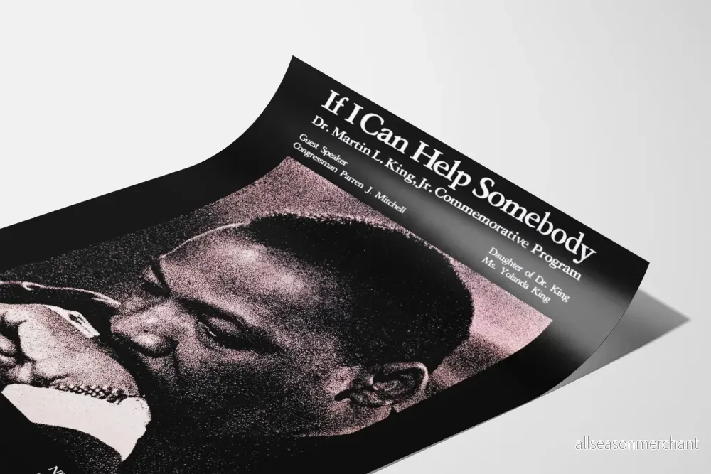 Minnesposter för Dr. Martin Luther King Jr. – If I Can Help Somebody - Bild 3