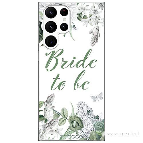 ERT GROUP mobiltelefonfodral för Samsung S22 ULTRA originalt och officiellt licensierat Babaco mönster Bride to be 005 anpassad till formen på mobiltelefonen, fodral tillverkad av TPU plast 5904805787966